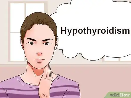 Image titled Know if You Have Thyroid Disease Step 7
