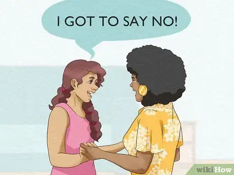 Image titled Get Someone to Say No Step 9