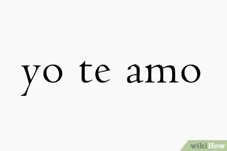 Image titled Write I Love You in Spanish Step 3