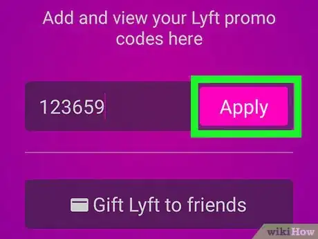 Image titled Apply a Lyft Credit Code Step 6