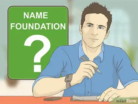 Image titled Start a Grant Making Foundation Step 12