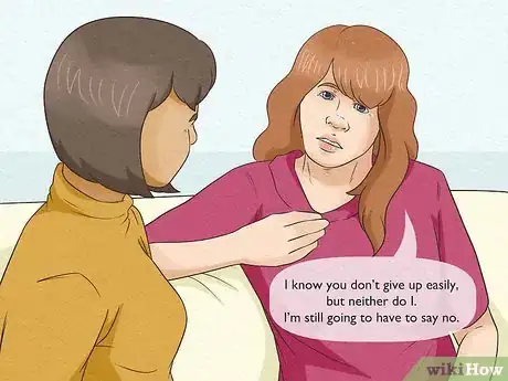 Image titled Get Someone to Say No Step 7