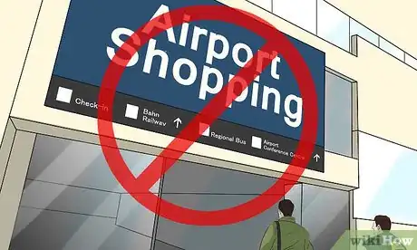 Image titled Avoid Unnecessary Expenses at the Airport Step 8