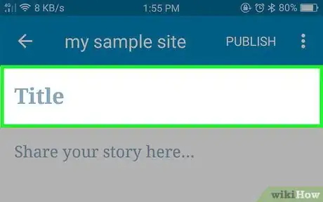 Image titled Publish a Blog Post on Android Step 8