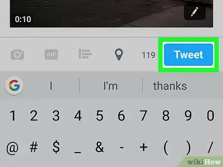 Image titled Upload Twitter Videos on Android Step 9