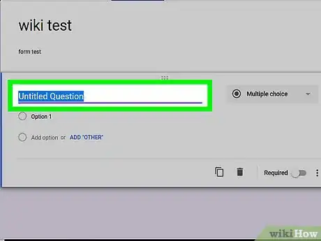 Image titled Create a Google Form on PC or Mac Step 5