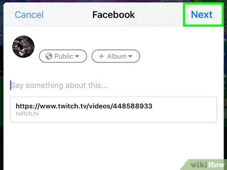 Image titled Share a Twitch Stream on Facebook on iPhone or iPad Step 9