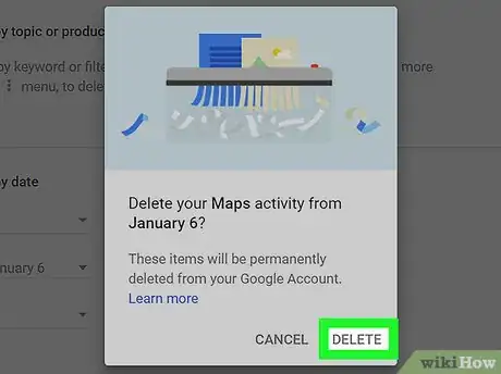 Image titled Clear the History on Google Maps on PC or Mac Step 7