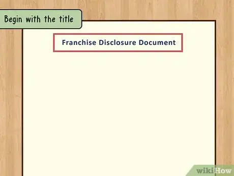 Image titled Create Disclosure Statements for a Franchise Step 1