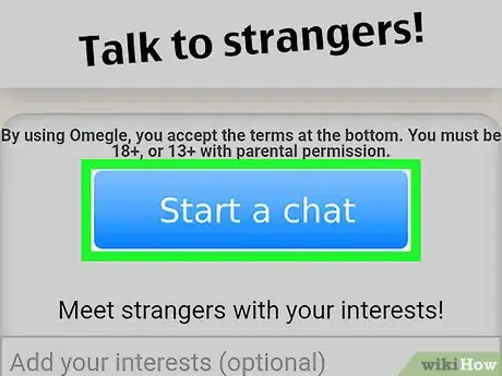 Image titled Send a Message on Omegle on Android Step 9