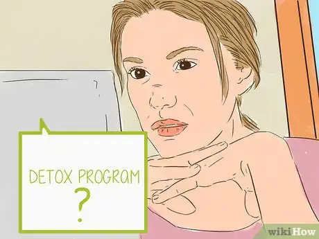 Image titled Choose the Right Detox Program Step 1