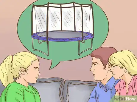 Image titled Convince Your Parents to Get You a Trampoline Step 10