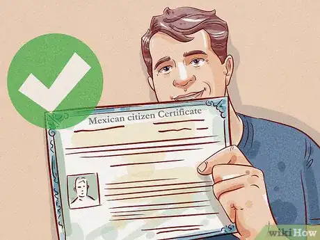 Image titled Get Dual Citizenship in Mexico Step 7