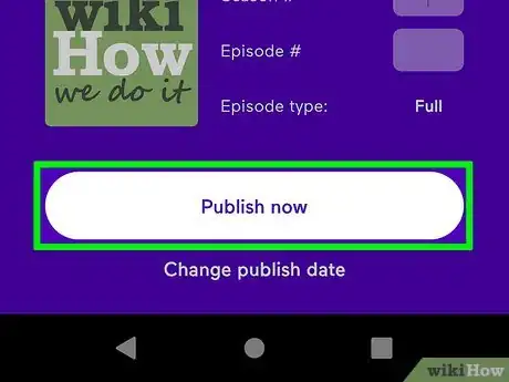 Image titled Make a Podcast on Anchor Step 16