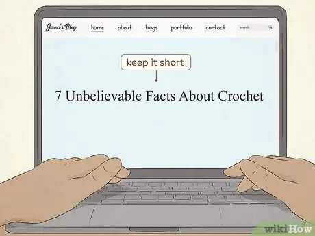 Image titled Write a Blog Title Step 14