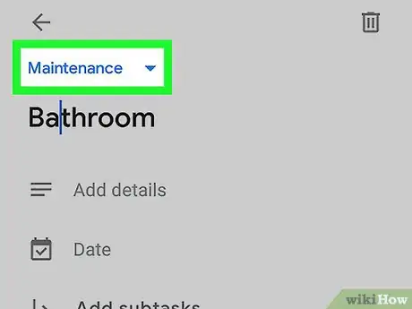 Image titled Use Google Tasks on Android Step 32