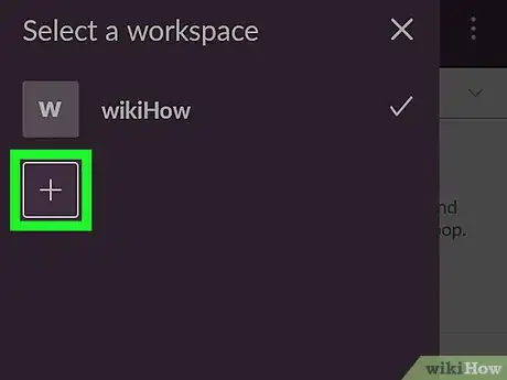 Image titled Join Multiple Slack Teams on Android Step 4