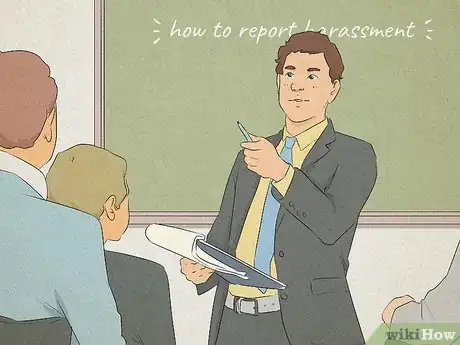 Image titled Prevent Harassment in the Workplace Step 3