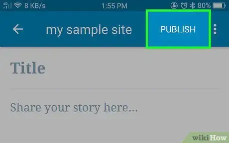 Image titled Publish a Blog Post on Android Step 10