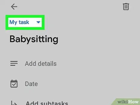 Image titled Move Google Tasks on Android Step 7