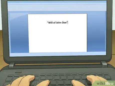 Image titled Make Writing a Will Easy Step 12