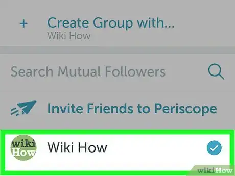 Image titled Make a Broadcast Private in Periscope Step 14