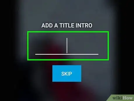 Image titled Facetune a Video on Android Step 39
