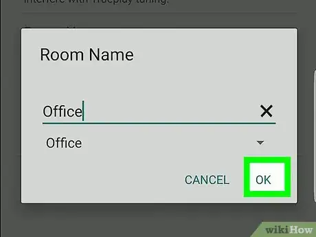 Image titled Change a Room Name on Sonos on Android Step 8