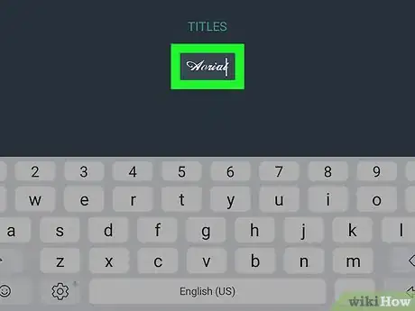 Image titled Add Text to a Video on Android Step 10