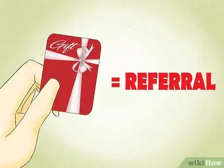 Image titled Increase Referrals Step 10