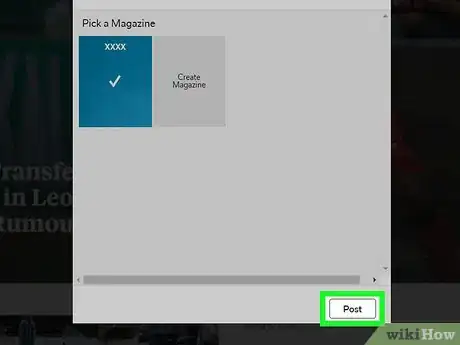 Image titled Create a Magazine on Flipboard on PC or Mac Step 24
