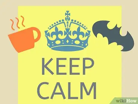 Image titled Make a Keep Calm Poster Step 6