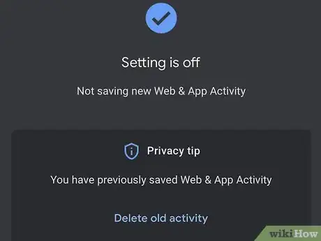 Image titled Turn Off Google Web & App Activity Step 12