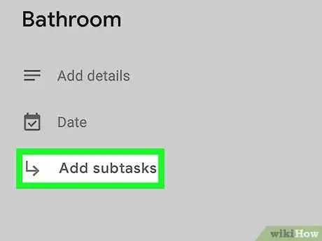 Image titled Use Google Tasks on Android Step 39