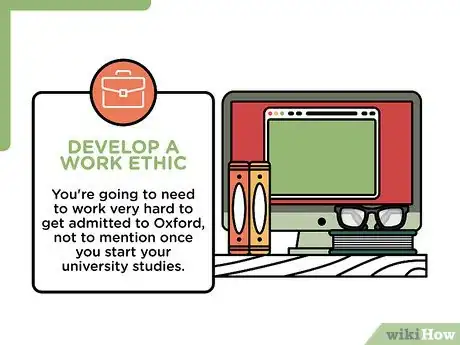 Image titled Get Into Oxford University Step 2