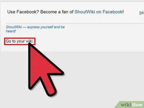 Image titled Create a New Wiki Using ShoutWiki Step 12