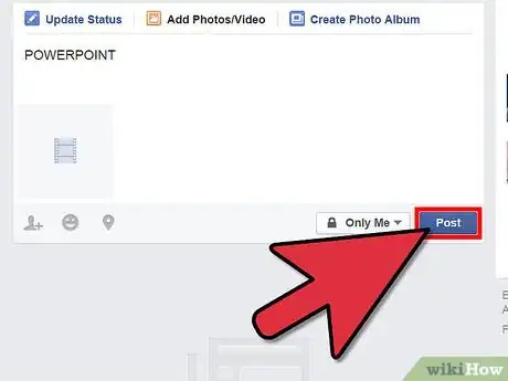 Image titled Add a Powerpoint to Facebook Step 16