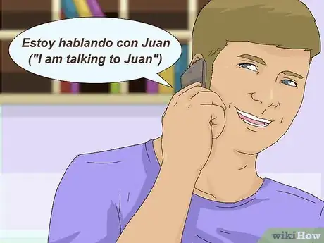 Image titled Use the Present Progressive Tense in Spanish Step 10