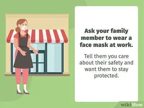 Image titled Keep Safe when a Family Member Is an Essential Worker During the Coronavirus Outbreak Step 1