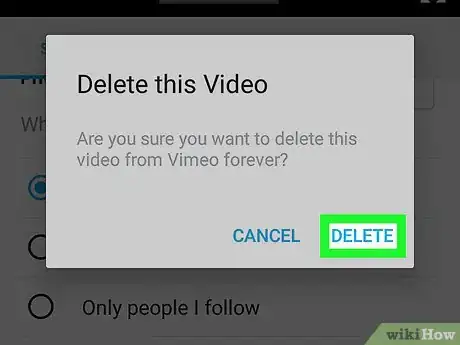 Image titled Delete a Video on Vimeo on Android Step 6