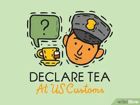 Image titled Import China Teas Into USA Step 8