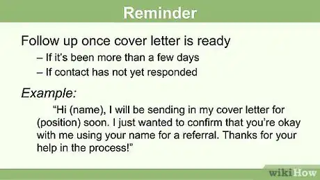 Image titled Include a Referral in a Cover Letter Step 4
