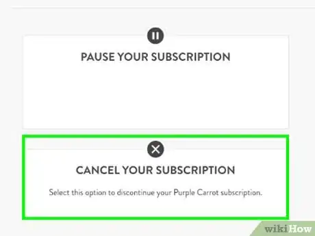 Image titled Cancel Purple Carrot Step 3
