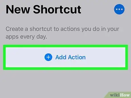 Image titled Use the Shortcuts App on iPhone or iPad Step 9
